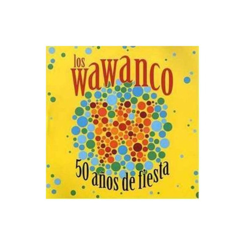 Los Wawanco 50 Años De Fiesta Cd Nuevo