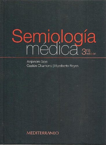 Libro Semiología Médica De Alejandro Goic Gastón Chamorro Hu