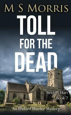 Libro Toll For The Dead : An Oxford Murder Mystery - M S ...
