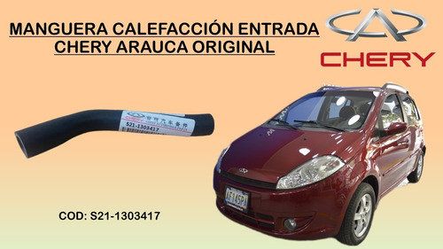 Manguera Calefacción Entrada Chery Arauca Original