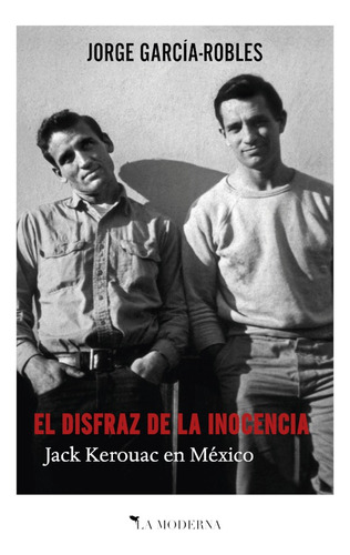 El Disfraz De La Inocencia - Jorge García-robles