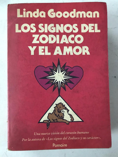Los Signos Del Zodiaco Y El Amor - Linda Goodman