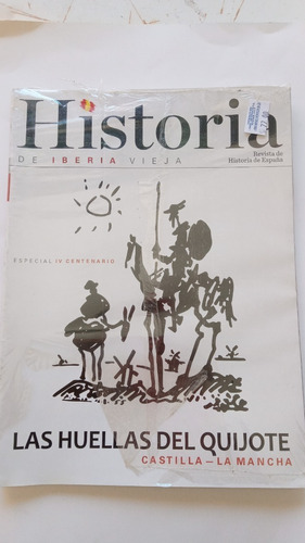 Revista Historia De Iberia Vieja Las Huellas Del Quijote