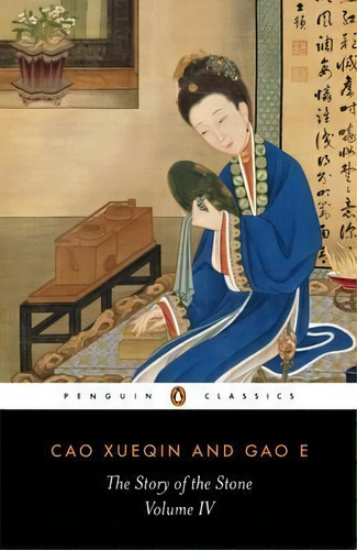 Story Of The Stone Vol 4, De Cao,xueqin., Vol. Iv. Editorial Penguin Books Ltd, Tapa Blanda En Inglés, 2022