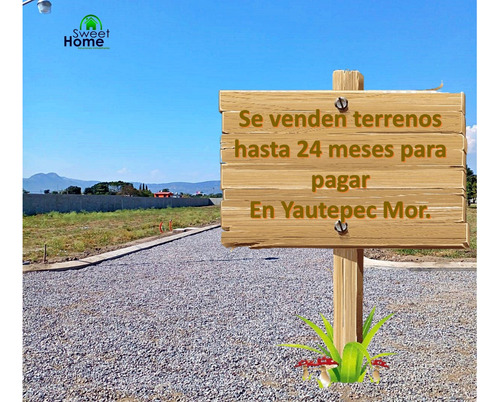 Terrenos Con Facilidades De Pago En Yautepec