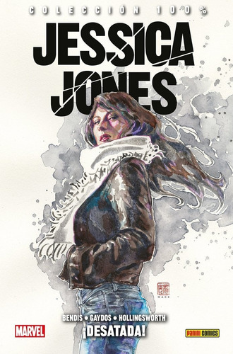 Jessica Jones 1 Desatada - Bendis,brian Michael