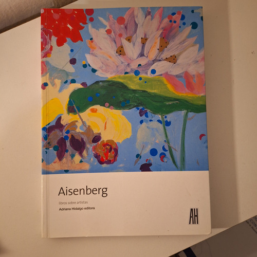Diana Aisenberg . Libro Sobre Artista . Ed Adriana Hidalgo