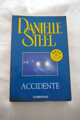 Libro Accidente - Daniel Steel - Excelente Estado