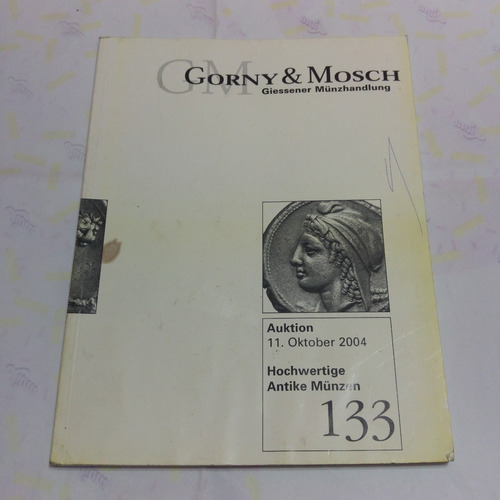 Catalogo Gorny & Mosch Giessener Munzhandlung 133