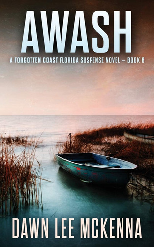 Libro:  Awash (the Forgotten Coast Florida Suspense Series)