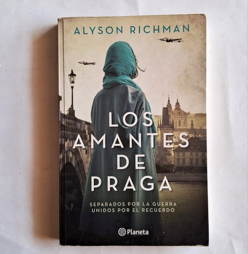 Los Amantes De Praga. Alyson Richman.