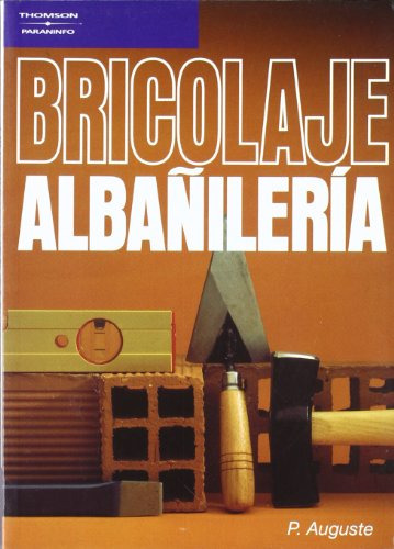 Libro Bricolaje Albañileria De Pierre Auguste Ed: 7