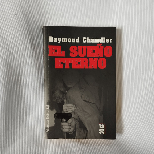 El Sueño Eterno Raymond Chandler Alianza  