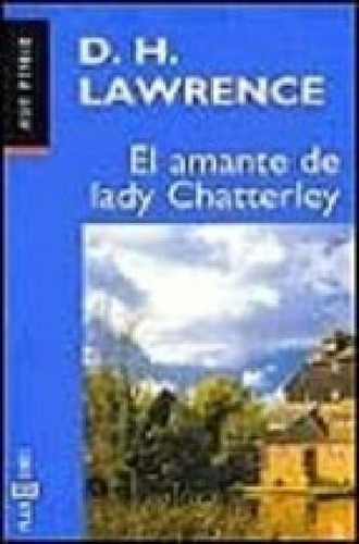 Libro - Amante De Lady Chatterley (ave Fenix) - Lawrence Da