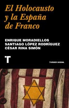 El Holocausto Y La España De Franco (libro Original)