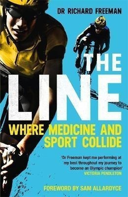 The Line : Where Medicine And Sport Collide - Dr Richard Fre