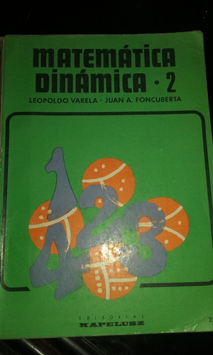 Matemática Dinámica 2.  Ed. Kapelusz