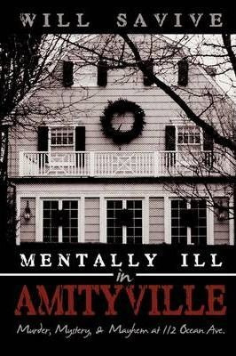 Libro Mentally Ill In Amityville - Will Savive