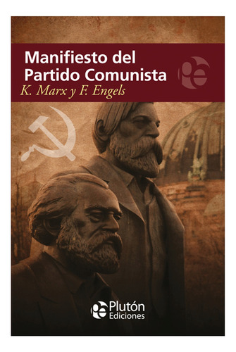 Manifiesto Del Partido Comunista - Pluton Ediciones