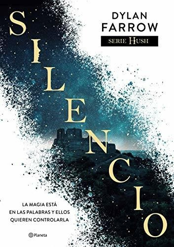 Silencio (serie Hush 1) (planeta Internacional)