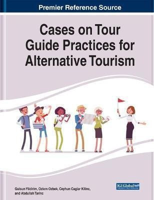 Libro Cases On Tour Guide Practices For Alternative Touri...