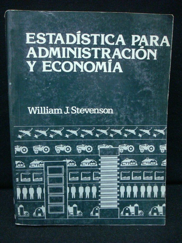 Stevenson, Estadística Para Administración Y Economía