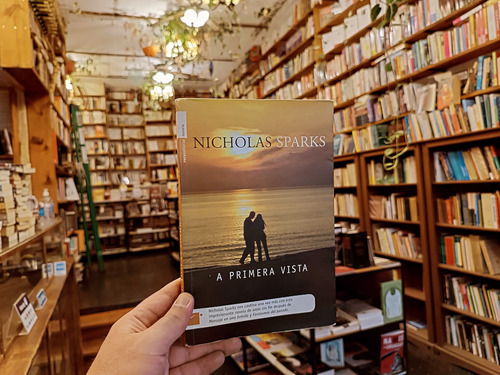 A Primera Vista. Nicholas Sparks. (Usado)