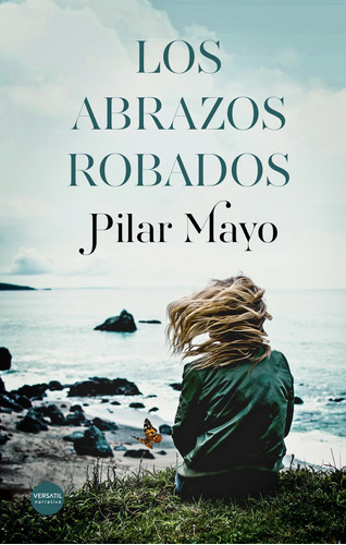 Libro Los Abrazos Robados - Mayo, Pilar