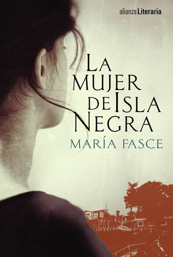 Libro La Mujer De Isla Negra