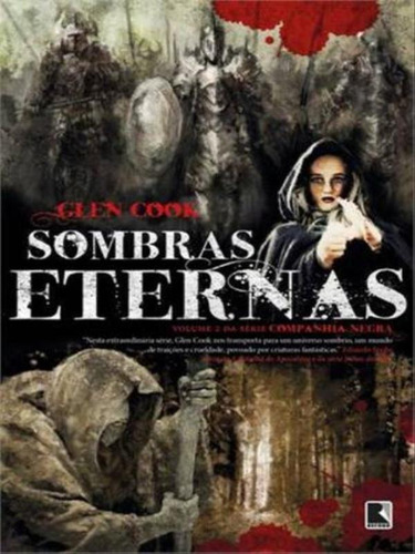 Sombras Eternas (vol. 2 Companhia Negra) - Vol. 2, De Cook, Glen. Editora Record, Capa Mole Em Português