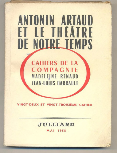 Antonin Artaud Et Le Theatre De Notre Temps