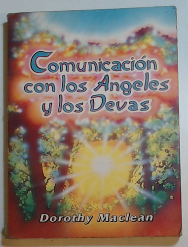 Comunicacion Con Los Angeles Y Los Devas - Maclean, Dorothy