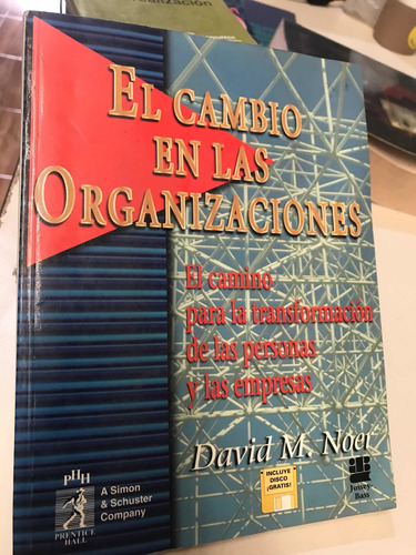 El Cambio En Las Organizaciones- David M. Noer