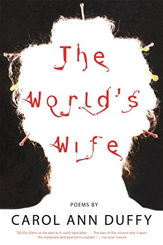 Book : The World's Wife: Poems