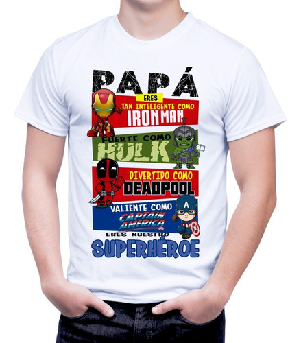 Remera Dia Del Padre Super Papa Heroe Hulk Batman Iron Man