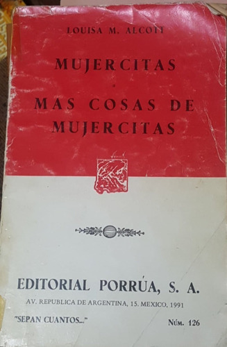 Mujercitas/ Mas Cosas De Mujercitas  Louisa M. Alcott