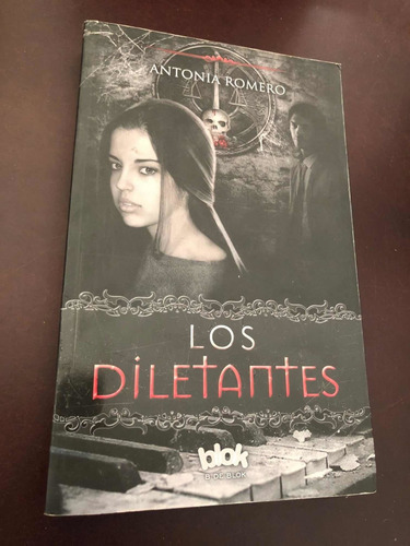 Libro Los Diletantes - El Quinto Sello - Antonia Romero