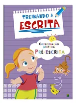 Comprar Treinando a escrita: Coordenação Motora - Pré-Escrita (I), de © Todolivro Ltda.. Editorial Todolivro Distribuidora Ltda., capa mole em português, 2013
