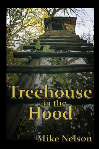 Libro:  Treehouse In The Hood