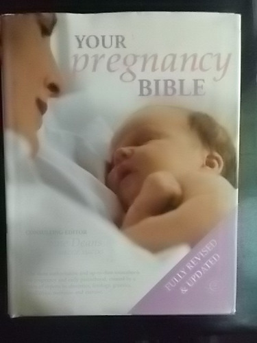 Your Pregnancy Bible - Anne Deans (en Inglés)