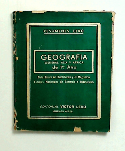 Geografia: General, Asia Y Africa - 1er Año - Aa. Vv