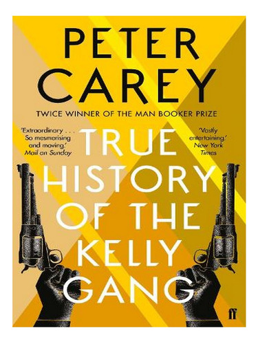 True History Of The Kelly Gang (paperback) - Peter Car. Ew01