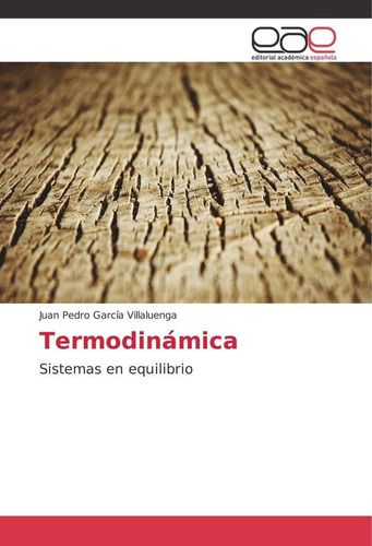 Libro: Termodinámica: Sistemas En Equilibrio (spanish Editio