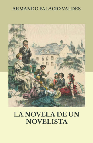 Libro: La Novela De Un Novelista (spanish Edition)