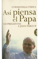 Libro Asi Piensa El Papa 150 Preguntas A Juan Pablo Ii De O'