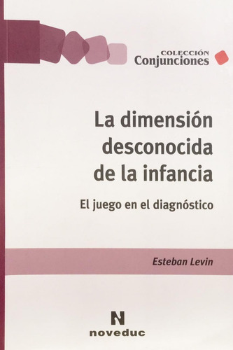 La Dimensión Desconocida De La Infancia Levin Envíos