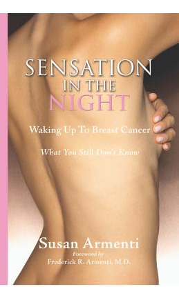 Libro Sensation In The Night: Waking Up To Breast Cancer ...