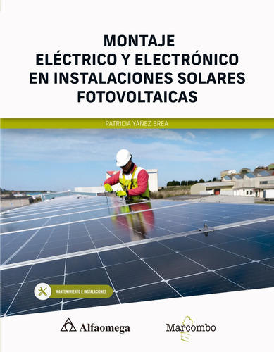 Libro Técnico Montaje Eléct. Y Electrónico En Inst. Sol 