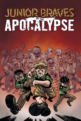 Junior braves of the apocalypse Vol. 1: A brave is br, De Tanner, Michael. Editorial Oni Press, Tapa Blanda En Inglés