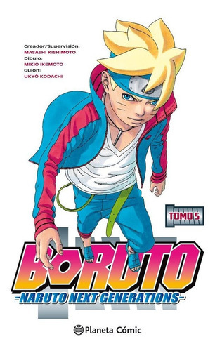 Boruto 05, De Ukyo Kodachi. Editorial Planeta Comic, Tapa Blanda En Español